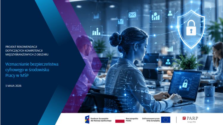 projekt dotyczący wzmacniania bezpieczeństwa cyfrowego w środowisku pracy małych i średnich przedsiębiorstw Obraz przedstawia grafikę promującą projekt dotyczący wzmacniania bezpieczeństwa cyfrowego w środowisku pracy małych i średnich przedsiębiorstw (MŚP). Widać kobietę pracującą przy laptopie w biurze oraz symbole związane z cyberbezpieczeństwem, takie jak tarcza i kłódka. Grafika informuje o rekomendacjach dotyczących kompetencji międzybranżowych i podkreśla znaczenie ochrony danych oraz bezpiecznej pracy w środowisku cyfrowym.